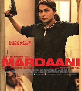 Mardaani Official Poster