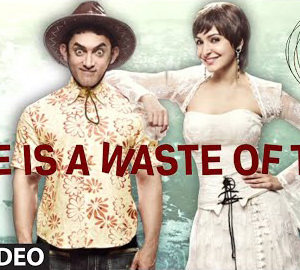 Love Is A Waste Of Time Official HD Video Song from PK Movie