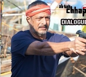 Ab Tak Chhappan 2 Second Dialogue Video Download
