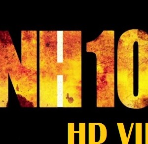 NH 10 Trailer Video Download