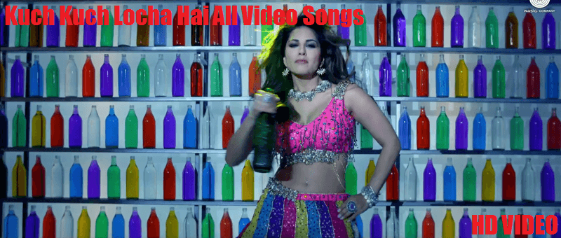 Kuch Kuch Locha Hai All Video Songs Watch